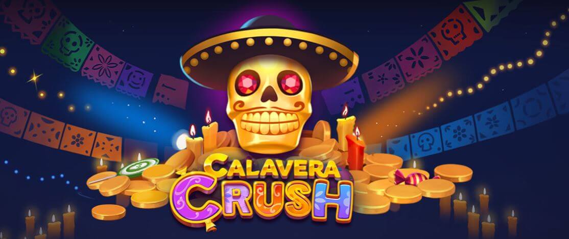 カラベラクラッシュ (Calavera Crush)