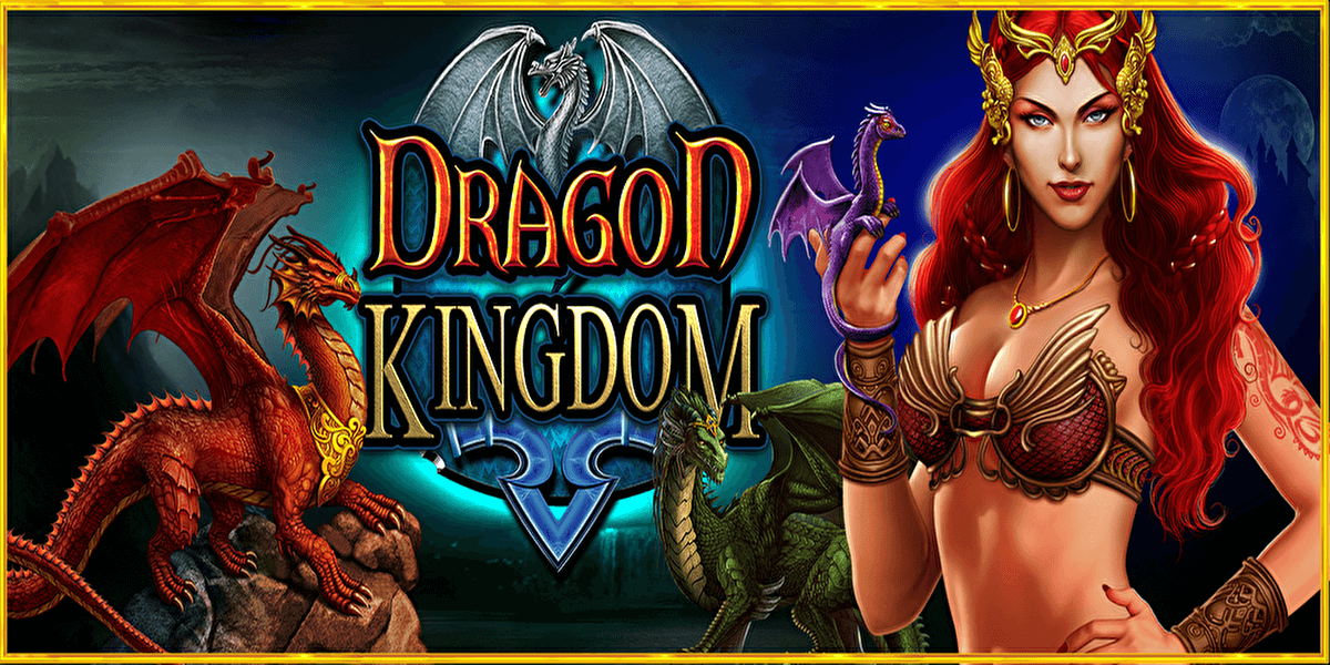  Dragon Kingdom（ドラゴンキングダム）