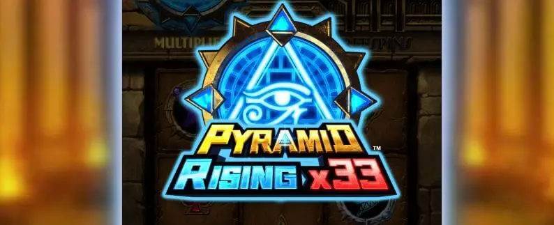 Pyramid Rising x33 (ピラミッドライジング x33)